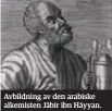  ??  ?? Avbildning av den arabiske alkemisten Jábir ibn Háyyan.