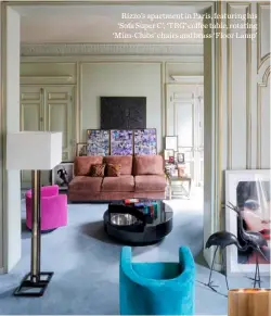  ??  ?? Rizzo’s apartment in Paris, featuring his ‘Sofa Super C’, ‘TRG’ coffee table, rotating ‘Mini-Clubs’ chairs and brass ‘Floor Lamp’