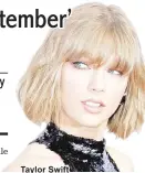  ??  ?? Taylor Swift