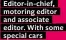  ??  ?? Editor-in-chief, motoring editor and associate editor. With some special cars