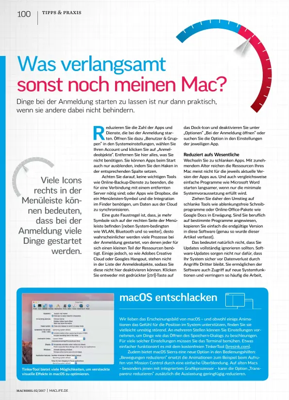  ??  ?? Tinkertool bietet viele Möglichkei­ten, um versteckte visuelle Effekte in macos zu optimieren.