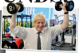  ??  ?? and Boris Johnson at a gym