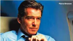  ??  ?? Pierce Brosnan