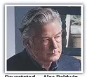  ?? ?? Devastated … Alec Baldwin.