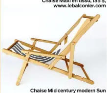  ??  ?? Chaise Mid century modern Sun & Rainbow Sling Chair, 149 $,
society6.com