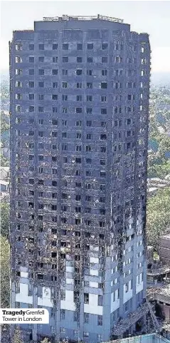  ??  ?? Tragedy Grenfell Tower in London