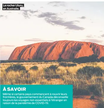  ??  ?? Le rocher Uluru, en Australie.