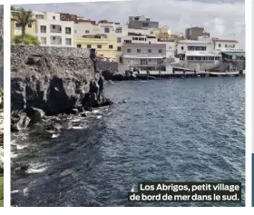  ?? ?? Los Abrigos, petit village de bord de mer dans le sud.