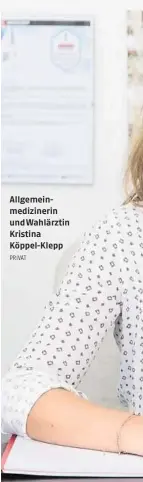  ?? PRIVAT ?? Allgemeinm­edizinerin und Wahlärztin Kristina Köppel-Klepp