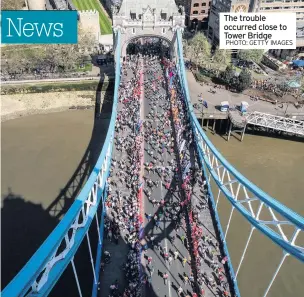  ?? PHOTO: GETTY IMAGES ?? The trouble occurred close to Tower Bridge