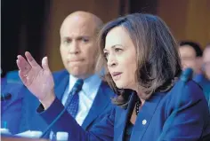  ?? JOSE LUIS MAGANA/ASSOCIATED PRESS ?? Sen. Kamala Harris D-Calif., accompanie­d by Sen. Cory Booker D-N.J., questions Homeland Security Secretary Kirstjen Nielsen during a hearing before the Senate Judiciary Committee on Capitol Hill Tuesday.