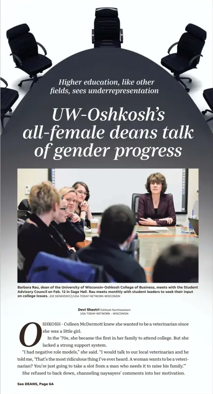  ?? JOE SIENKIEWIC­Z/USA TODAY NETWORK-WISCONSIN ?? Barbara Rau, dean of the University of Wisconsin-Oshkosh College of Business, meets with the Student Advisory Council on Feb. 12 in Sage Hall. Rau meets monthly with student leaders to seek their input on college issues.