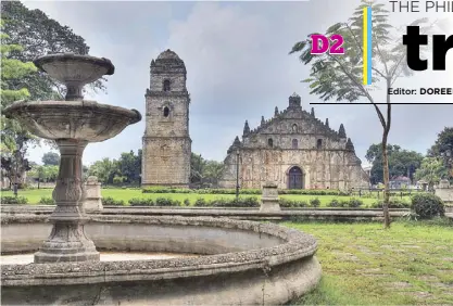  ?? Photos by FERNAN NEBRES ?? The Paoay Church (above) and the Kapurpuraw­an Rock Formations (top) are among Ilocos Norte’s top attraction­s.