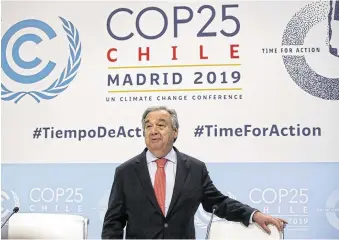  ?? PHOTO: AP/PAUL WHITE ?? Dangerous times: UN Secretary-General Antonio Guterres arrives for a news conference at the COP25 summit in Madrid, Spain.