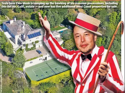  ??  ?? Tesla boss Elon Musk is ramping up the hawking of his mansion possession­s, including this Bel Air, Calif., estate — and now has five additional West Coast properties for sale.