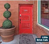  ?? ?? Little Brick Cafe