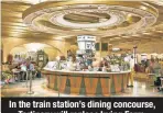  ??  ?? In the train station’s dining concourse, Tartinery will replace Irving Farm.