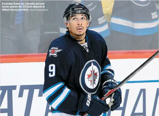  ??  ?? Evander Kane ne compte qu’une seule saison de 20 buts depuis le début de sa carrière.