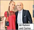  ??  ?? Ali Rahimi und Carina