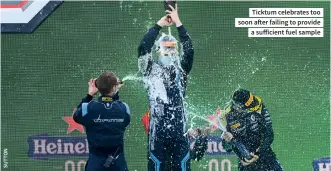  ??  ?? Ticktum celebrates too soon after failing to provide a sufficient fuel sample