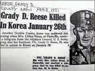  ?? Contribute­d ?? The death of Army PFC Grady Reese on Jan. 26, 1951 in the Korean War was announced by the old Gordon County News.