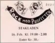  ?? ?? Entrebille­t til arrangemen­tet Rock Mod Profitten, 1980. Aarhus Stadsarkiv