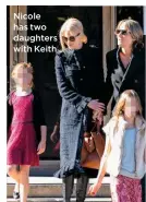  ??  ?? Nicole has two daughters with Keith