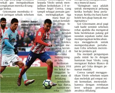  ??  ?? CORREA (kanan) muncul wira kedua Atletico.