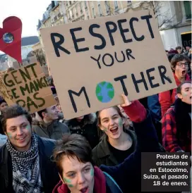  ??  ?? Protesta de estudiante­s en Estocolmo, Suiza, el pasado 18 de enero.