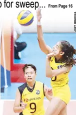  ??  ?? Mary Joy Baron of F2 Logistics spikes into Petron territory as teammate Kim Fajardo looks on in Game 1 of the SuperLiga best-of-three series.