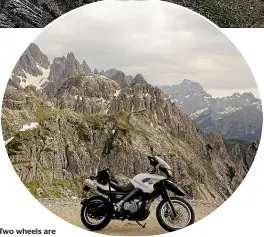  ??  ?? Two wheels are a great way to explore the mountain passes and valleys.