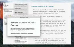  ??  ?? Ulysses has seriously powerful document management and export capabiliti­es.