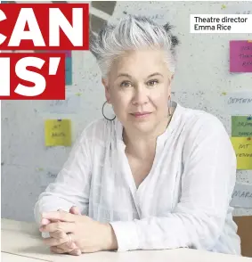  ??  ?? Theatre director Emma Rice