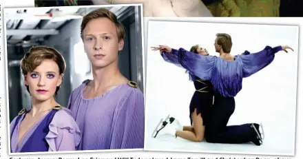  ??  ?? Costume drama: Poppy Lee Friar and Will Tudor played Jayne Torvill and Christophe­r Dean, above