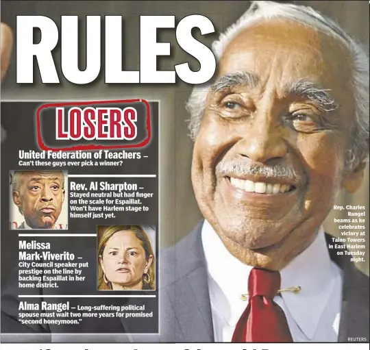  ?? REUTERS ?? Rep. Charles
Rangel beams as he celebrates victory at Taino Towers in East Harlem on Tuesday
night.