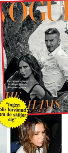  ??  ?? Paret gjorde nyligen en sällsynt intervju i Vogue magazine.