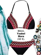  ??  ?? Bikini, Ysabel Mora (32 €).