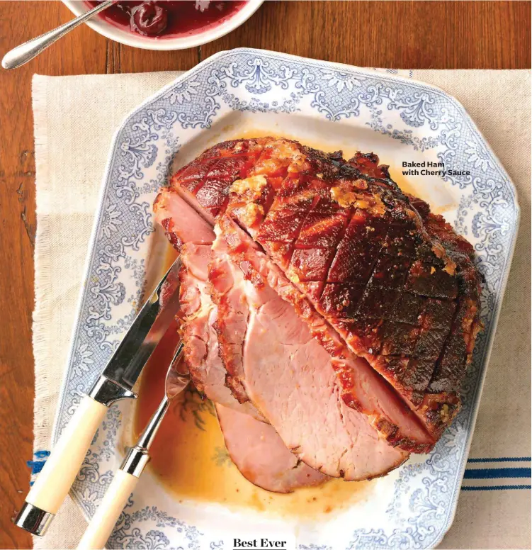  ??  ?? Baked Ham with Cherry Sauce