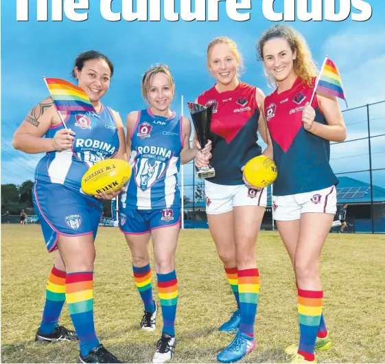  ?? Picture: MIKE BATTERHAM ?? Robina Roos players Telena Solien and Meghan Purton join Surfers Paradise’s Harriet Nash and Georgie Rankin with the Pride Cup.