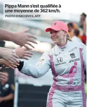  ??  ?? Pippa Mann s’est qualifiée à une moyenne de 362 km/h.