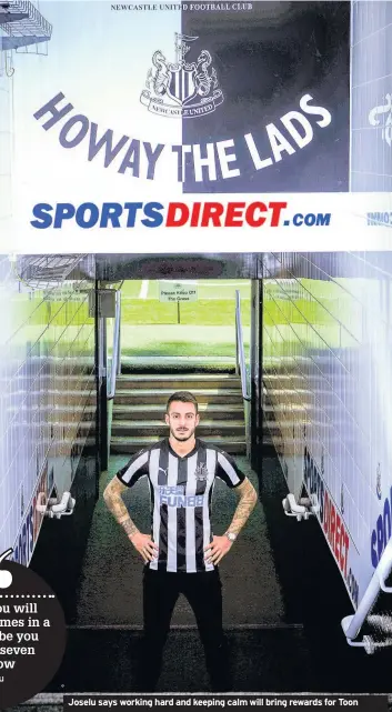  ??  ?? Joselu says working hard and keeping calm will bring rewards for Toon