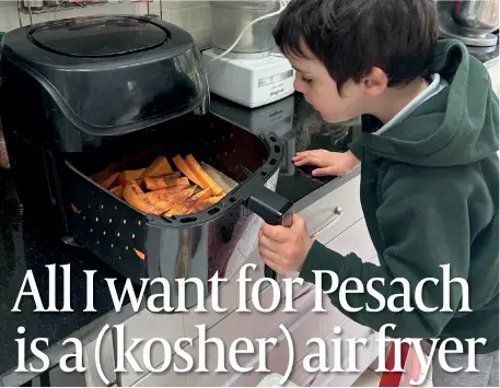  ?? ?? Kitchen necessity: Jennifer insists air fryers are a lot more than glorified ovens