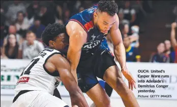  ?? Picture: GETTY IMAGES ?? OUCH: United’s Casper Ware runs into Adelaide’s Demitrius Conger yesterday.