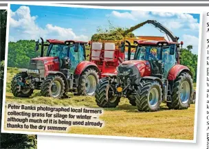  ?? ?? Peter Banks photograph­ed local farmers collecting grass for silage for winter – although much of it is being used already thanks to the dry summer