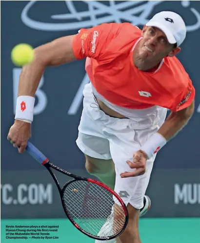  ?? Photo by Ryan Lim ?? Kevin Anderson plays a shot against Hyeon Chung during his first round of the Mubadala World Tennis Championsh­ip. —