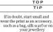  ?? ?? TOP
TIP
If in doubt, start small and wear the print as an accessory, such as a bag, silk scarf or on
your jewellery