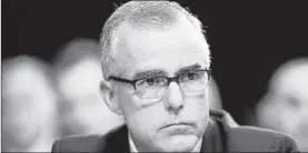  ?? ALEX BRANDON/AP ?? CBS will air its interview with Andrew McCabe, in full, on “60 Minutes” on Sunday.