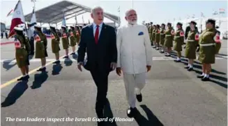  ??  ?? The two leaders inspect the Israeli Guard of Honour