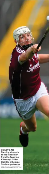  ?? EÓIN NOONAN/SPORTSFILE ?? Galway’s Joe Canning attempts to clip the sliotar from the fingers of Kilkenny’s Cillian Buckley at Semple Stadium yesterday