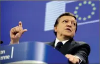  ?? AP/VIRGINIA MAYO ?? European Commission President Jose Manuel Barroso speaks Tuesday at EU headquarte­rs in Brussels.